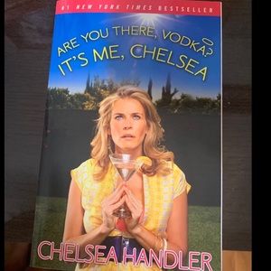 Are You There, Vodka? It’s Me, Chelsea